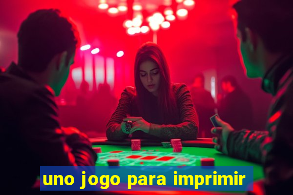 uno jogo para imprimir